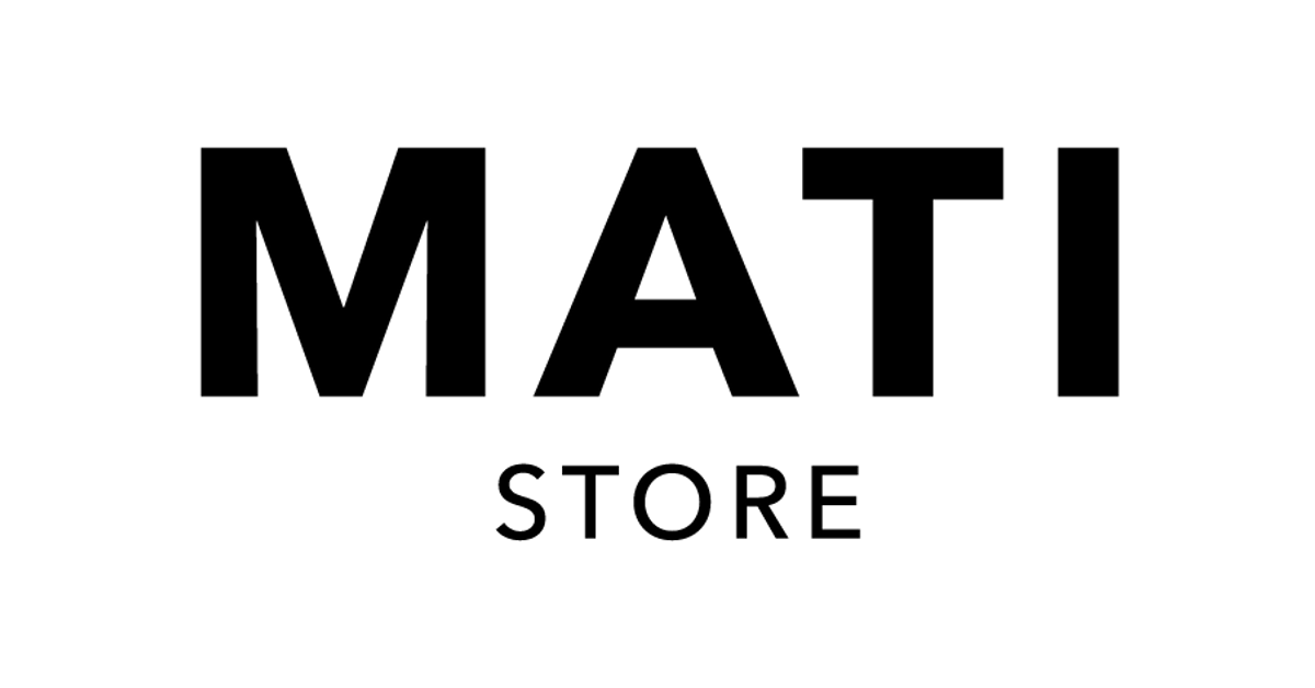 About Us – MATI STORE